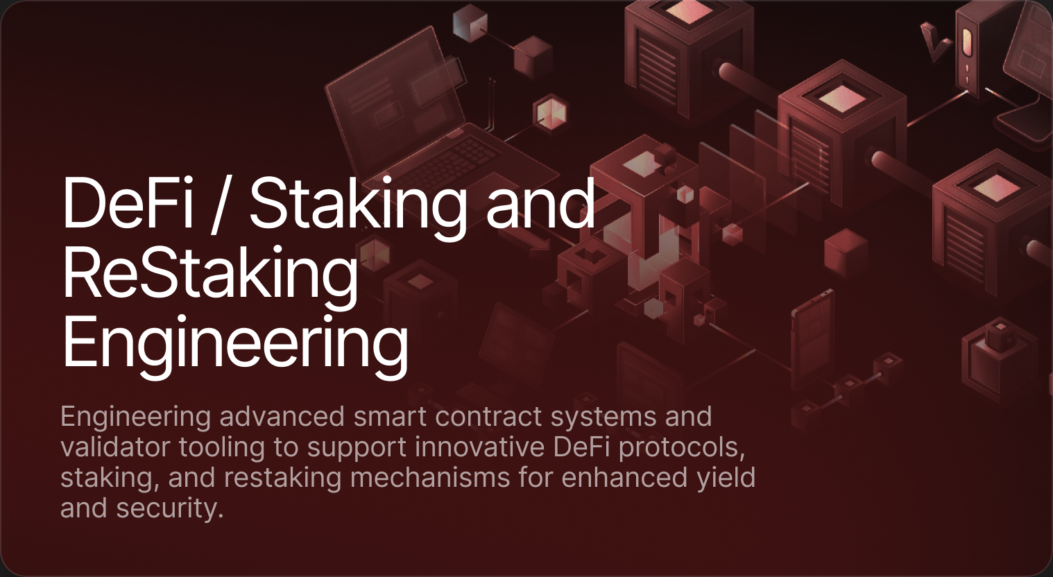 DeFi / Staking and ReStaking Engineering